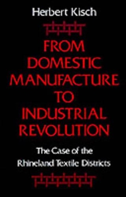 From Domestic Manufacture to Industrial Revolution book
