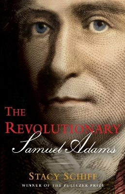 The Revolutionary: Samuel Adams book