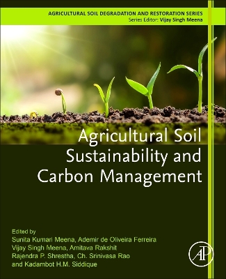 Agricultural Soil Sustainability and Carbon Management book