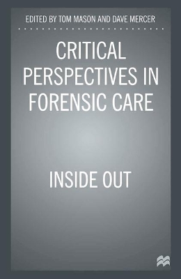 Critical Perspectives in Forensic Care book