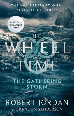 The Gathering Storm: Book 12 of the Wheel of Time (Now a major TV series) book
