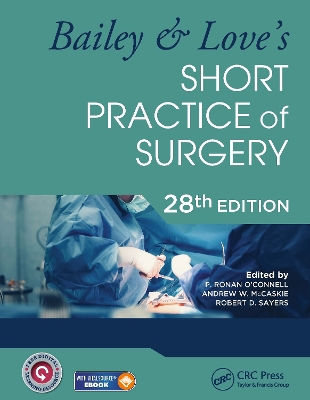 Bailey & Love's Short Practice of Surgery - 28th Edition by P. Ronan O'Connell