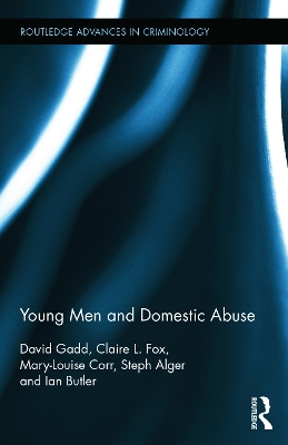 Young Men and Domestic Abuse by David Gadd
