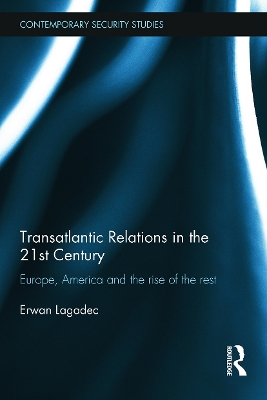 Transatlantic Relations in the 21st Century book