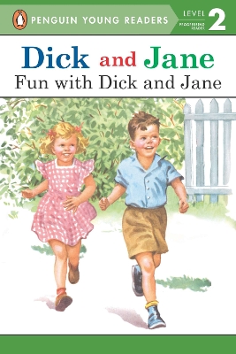 Dick and Jane: Fun with Dick and Jane book