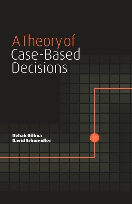 Theory of Case-Based Decisions book