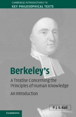 Berkeley's A Treatise Concerning the Principles of Human Knowledge book