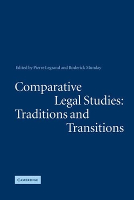 Comparative Legal Studies: Traditions and Transitions by Pierre Legrand