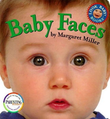 Baby Faces: Look Baby! Books by Margaret Miller
