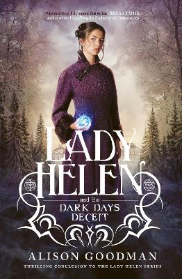 Lady Helen and the Dark Days Deceit (Lady Helen, Book 3) by Alison Goodman