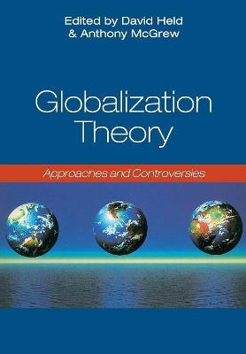 Globalization Theory by Anthony McGrew