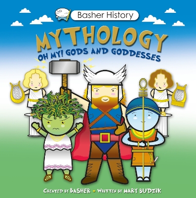 Basher History: Mythology book