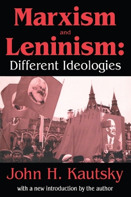 Marxism and Leninism by John H. Kautsky
