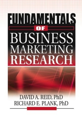 Fundamentals of Business Marketing Research by Richard E Plank
