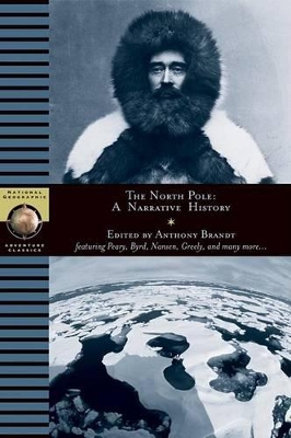 North Pole A Narrative History book