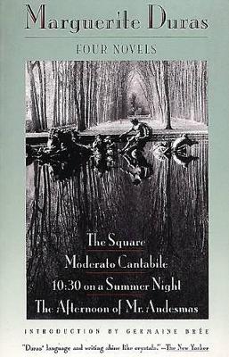 Square / Moderato Cantabile / 10:30 on a Summer Night by Marguerite Duras