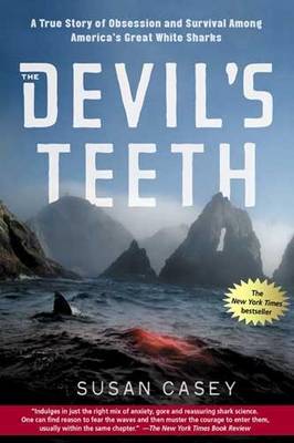 The Devil's Teeth by Susan Casey