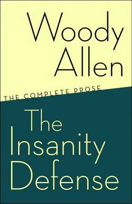 Insanity Defense by Woody Allen