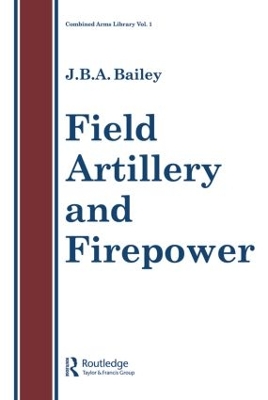 Field Artillery and Firepower book