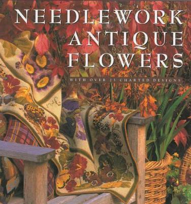 Needlework Antique Flowers by Elizabeth Bradley