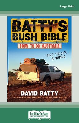 Batty's Bush Bible: How to do Australia book