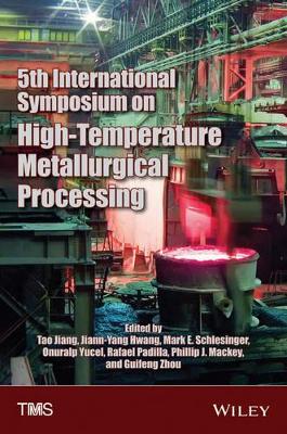 5th International Symposium on High Temperature Metallurgical Processing book