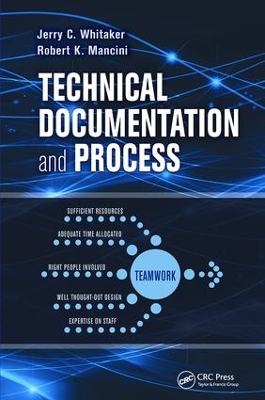 Technical Documentation and Process by Jerry C. Whitaker