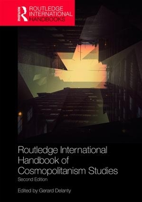 Routledge International Handbook of Cosmopolitanism Studies book