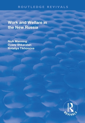 Work and Welfare in the New Russia book