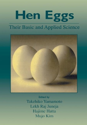 Hen Eggs: Basic and Applied Science by Takehiko Yamamoto
