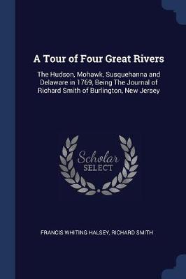 Tour of Four Great Rivers by Dr Richard Smith