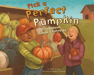 Pick a Perfect Pumpkin book