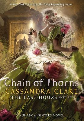 The Last Hours: Chain of Thorns book