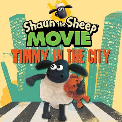 Shaun the Sheep Movie - Timmy in the City book