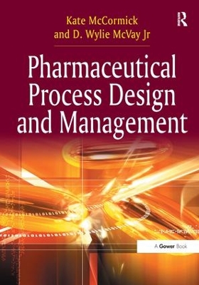 Pharmaceutical Process Design and Management book