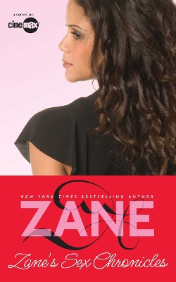 The Sex Chronicles by Zane