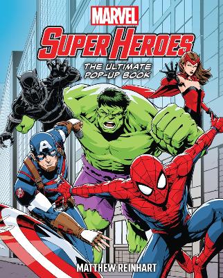 Marvel Super Heroes: The Ultimate Pop-Up Book book