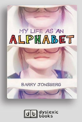 My Life As an Alphabet by Barry Jonsberg