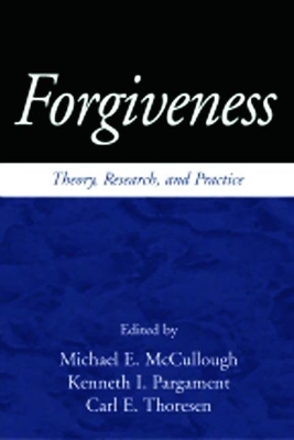 Forgiveness by Michael E. McCullough