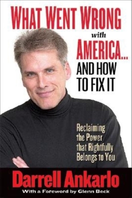 What Went Wrong with America... and How to Fix It book