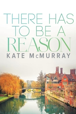 There Has to Be a Reason book