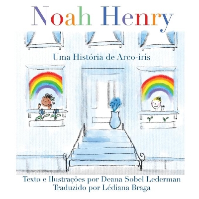 Noah Henry: Uma História de Arco-Íris book