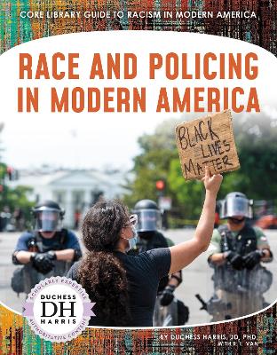 Race and Policing in Modern America book