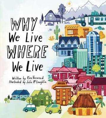 Why We Live Where We Live book