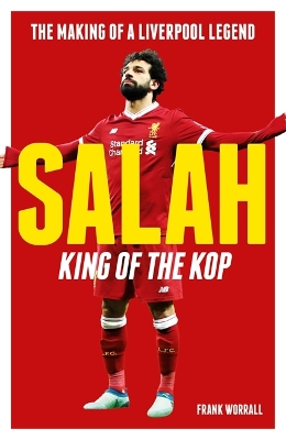 Salah: King of Europe by Frank Worrall