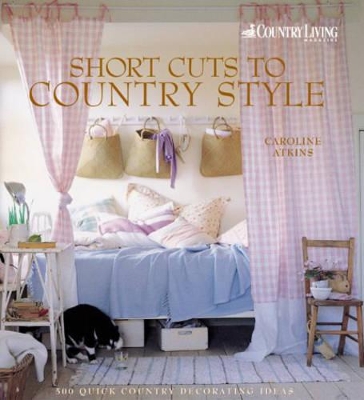 COUNTRY LIVING SHORT CUTS COUNTRY S by 