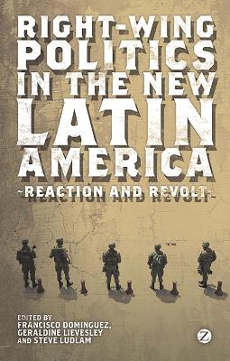 Right-Wing Politics in the New Latin America book