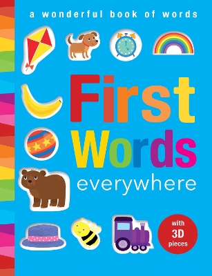 First Words Everywhere: A Wonderful Book of Words book
