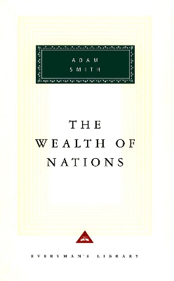 The Wealth Of Nations by Adam Smith
