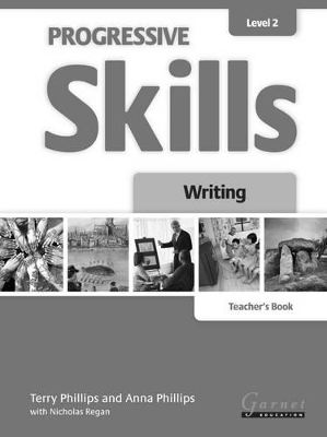 Progressive Skills 2 Writing Teacher's Book 2012 by Terry Phillips